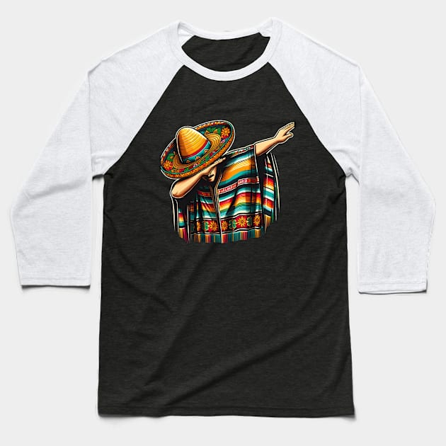 Dabbing Poncho Cinco de Mayo Mexican Sombrero Festival Baseball T-Shirt by justingreen